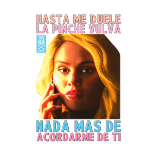 La Pinche V*lva T-Shirt