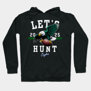 Let's Hunt Eagles Football Lovers Hoodie