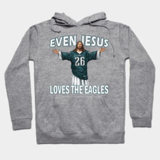 Even Jesus Loves The Eagles Hoodie