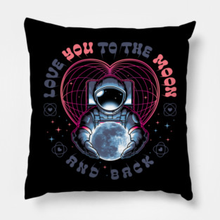 LOVE YOU TO THE MOON 2 Pillow