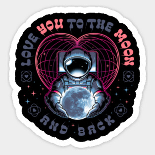 LOVE YOU TO THE MOON 2 Sticker