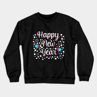 Happy New Year ! Crewneck Sweatshirt