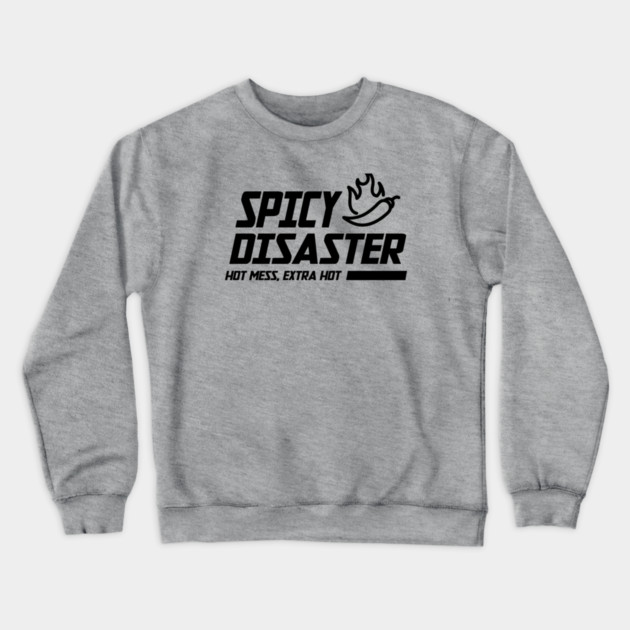SPICY DISASTER Crewneck Sweatshirt by Fabrik