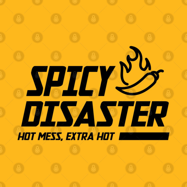 SPICY DISASTER by Fabrik