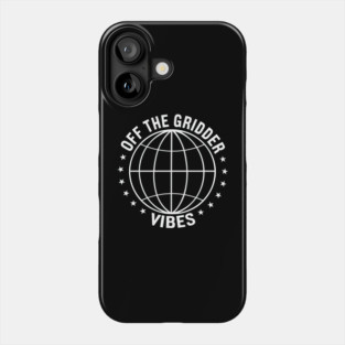 Off The Gridder Vibes Phone Case