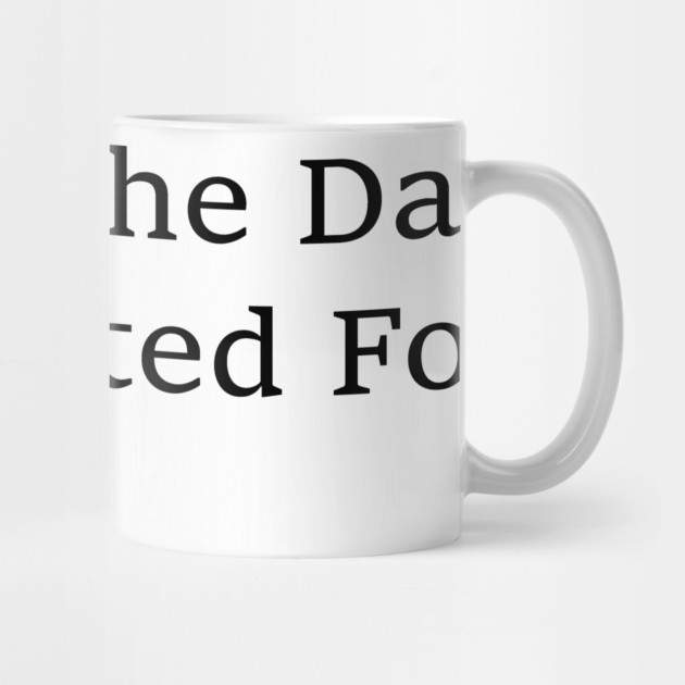 have-the-day-you-voted-for by ArtistTee ⭐⭐⭐⭐⭐