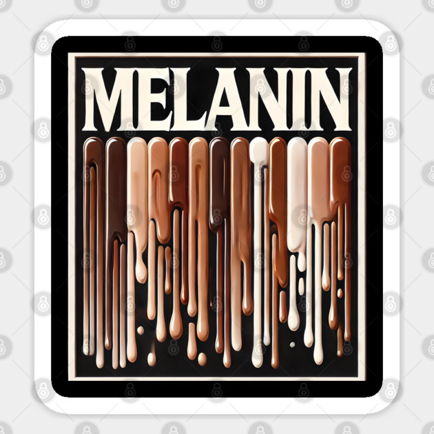 Melanin Drippin' Afrocentric Sticker by Douglas's Store 2