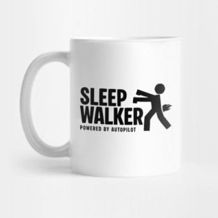 SLEEPWALKER Mug