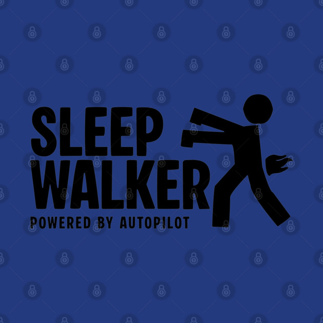 SLEEPWALKER by Fabrik