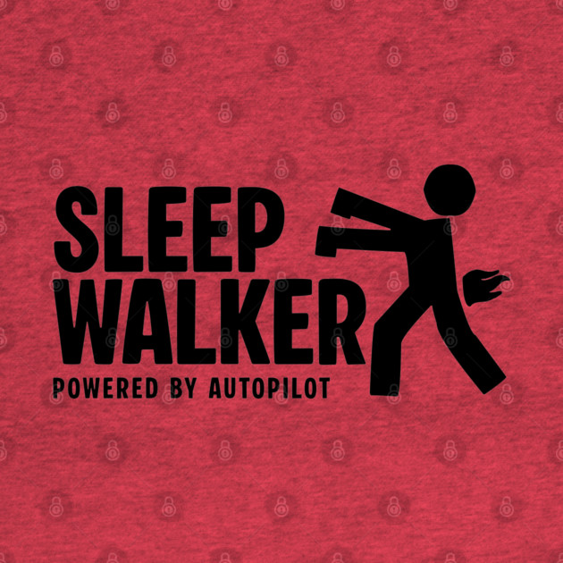 SLEEPWALKER by Fabrik