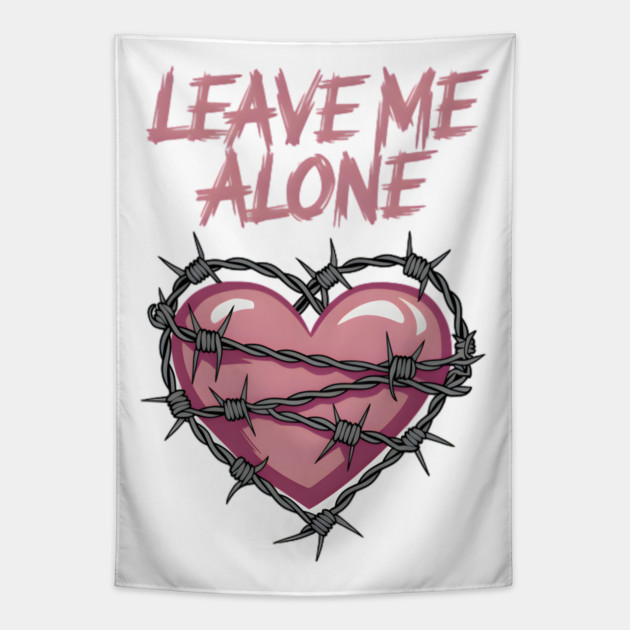 Leave Me Alone Tapestry by animegirlnft