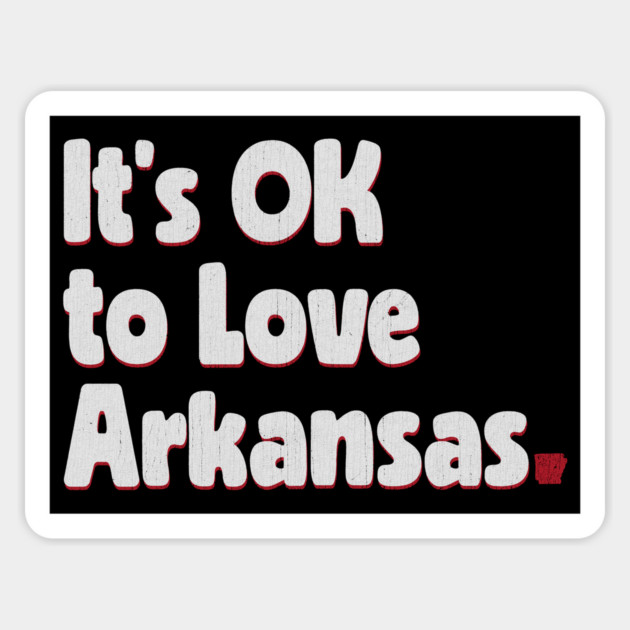 OK to Love Arkansas Sticker by rt-shirts
