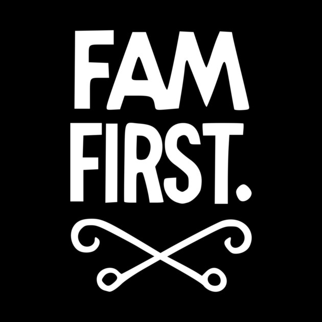 Fam First by Frank Ring