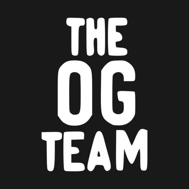 The OG Team by Frank Ring