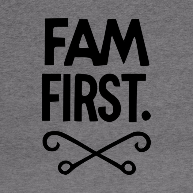 Fam First by Frank Ring