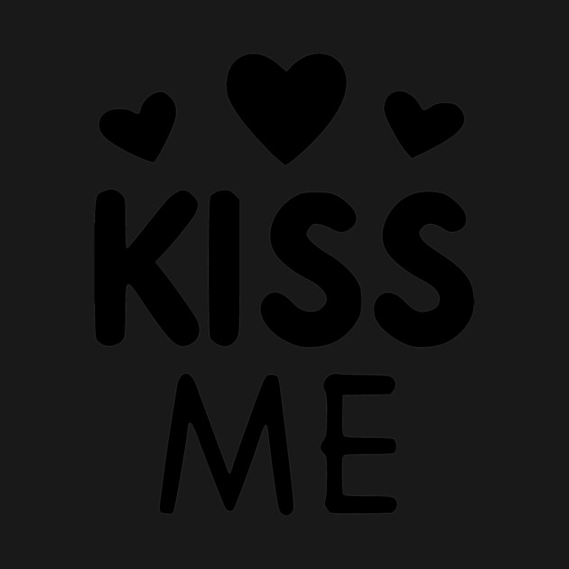 Kiss Me by Frank Ring