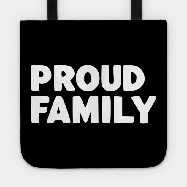 Proud Family Tote by Frank Ring
