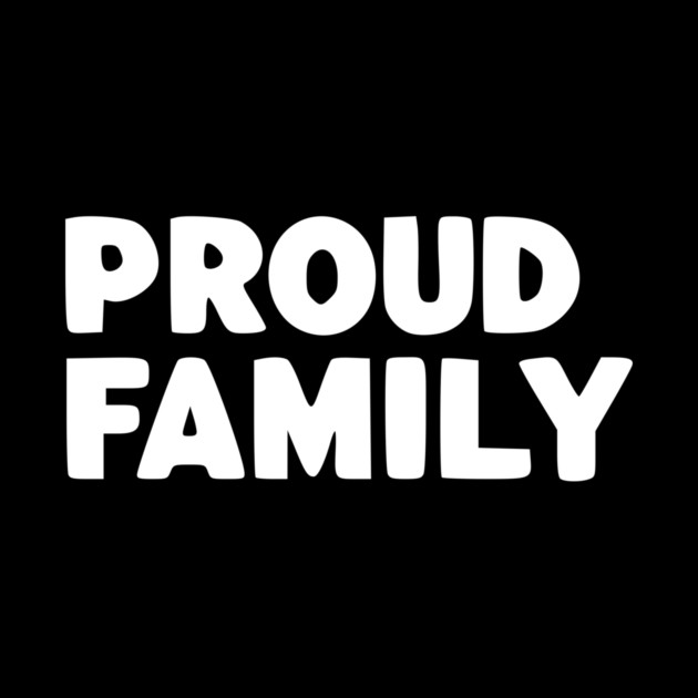 Proud Family by Frank Ring