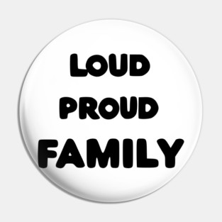 Loud Proud Family Pin