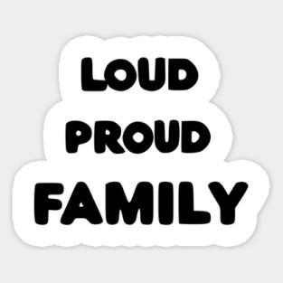 Loud Proud Family Sticker
