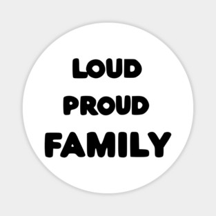 Loud Proud Family Magnet
