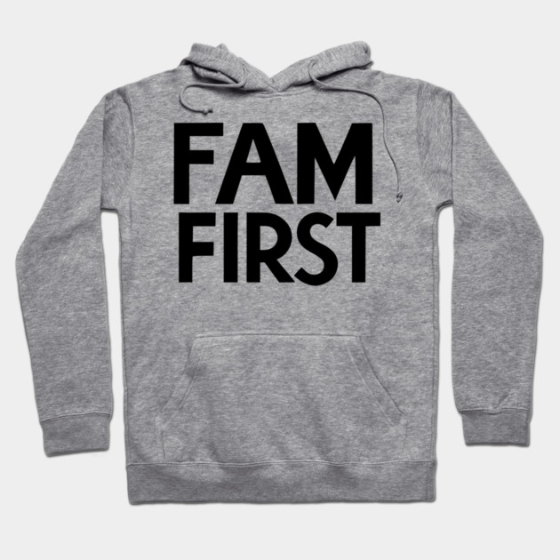 Fam First Hoodie by Frank Ring