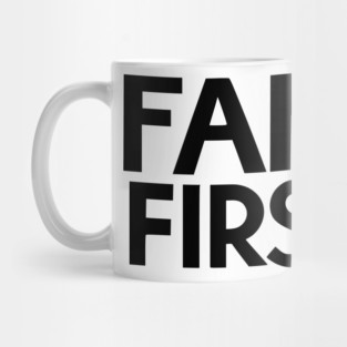 Fam First Mug