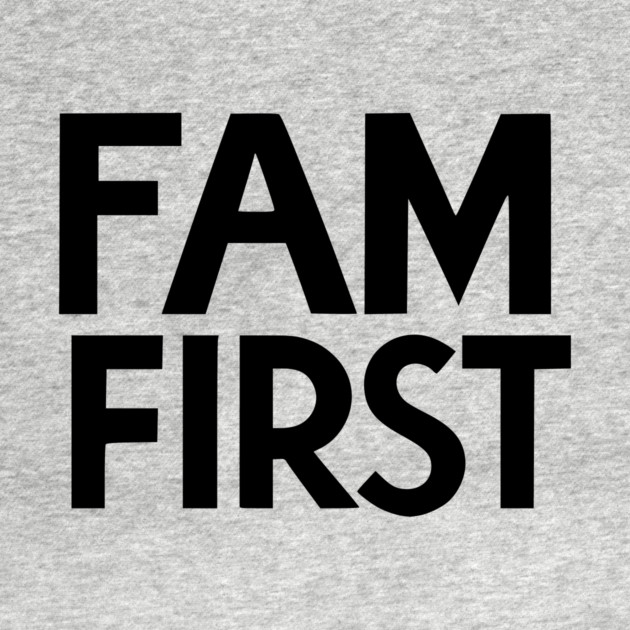 Fam First by Frank Ring