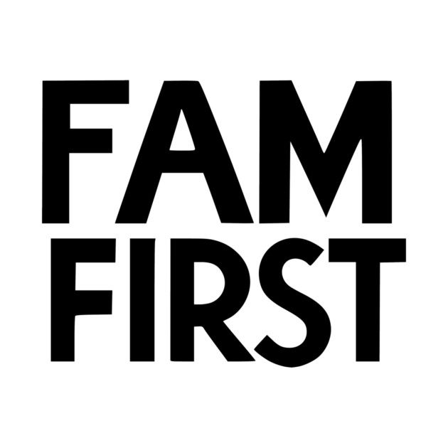 Fam First by Frank Ring