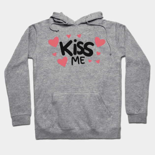 Kiss Me Hoodie by Frank Ring