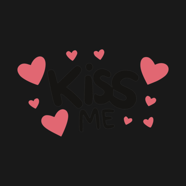 Kiss Me by Frank Ring