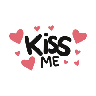 Kiss Me T-Shirt