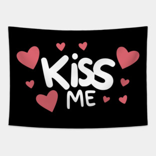 Kiss Me Tapestry