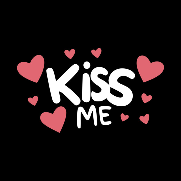 Kiss Me by Frank Ring