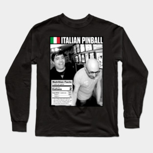 Italian Pinball Long Sleeve T-Shirt
