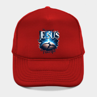 The Name of Jesus is Powerful Globe Hat