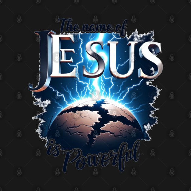 The Name of Jesus is Powerful Globe by Rox