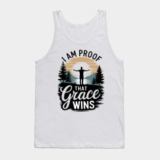 I Am Proof That Grace Wins Tank Top