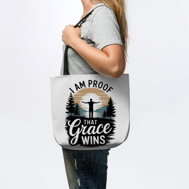 I Am Proof That Grace Wins by Rox