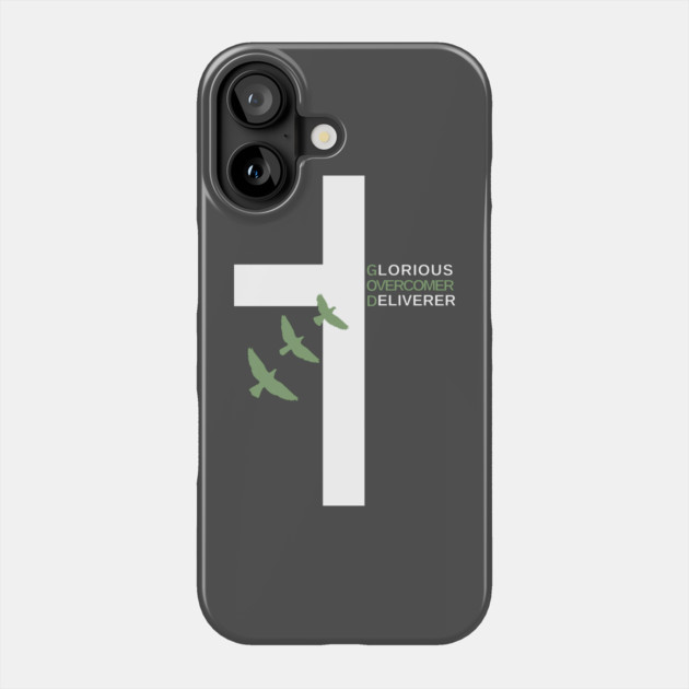 Glorious Overcomer Deliverer Cross Phone Case by Rox