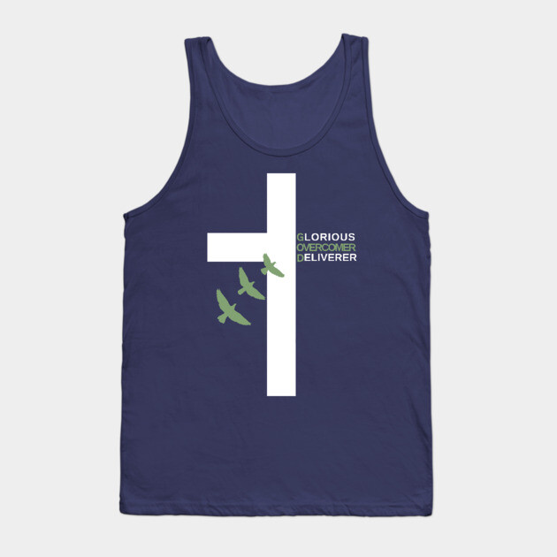 Glorious Overcomer Deliverer Cross Tank Top by Rox