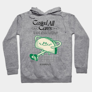 Casted All of My Cares on Him Hoodie
