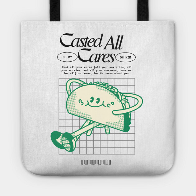 Casted All of My Cares on Him Tote by Rox