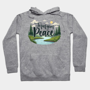 Jesus Gives Peace – Nature Design Hoodie