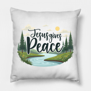 Jesus Gives Peace – Nature Design Pillow