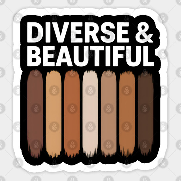 Diverse And Beautiful Melanin Shades Afrocentric Sticker by Douglas's Store 2