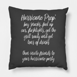 Hurricane Prep Pillow