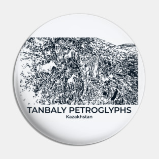 Tanbaly Petroglyphs - Kazakhstan Pin