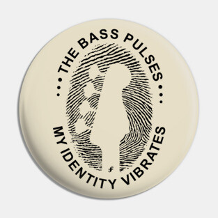 Identity Vibrates. Bass DNA (Light) Pin