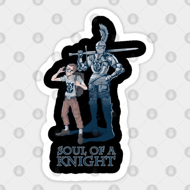 Soul of A Knight Sticker by Shad's Store